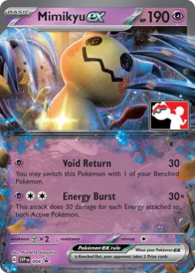 Mimikyu ex ( 004) Play! Pokémon Prize Pack Series Three