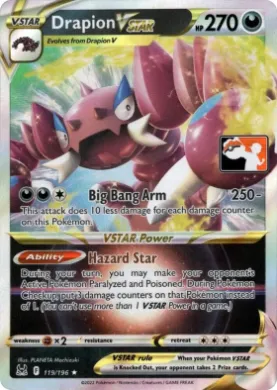 Drapion VSTAR ( 119/196) Play! Pokémon Prize Pack Series Three
