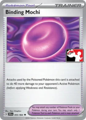 Binding Mochi ( 055/064) Play! Pokémon Prize Pack Series Six