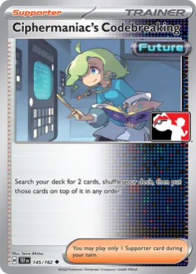 Ciphermaniac's Codebreaking ( 145/162) Play! Pokémon Prize Pack Series Six