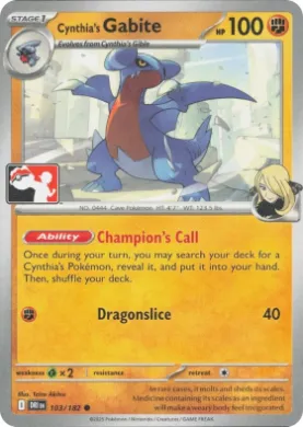 Cynthia's Gabite ( 103/182) Play! Pokémon Prize Pack Series Eight