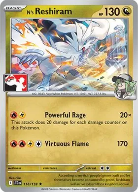 N's Reshiram ( 116/159) Play! Pokémon Prize Pack Series Eight