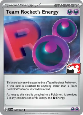 Team Rocket's Energy ( 182/182) Play! Pokémon Prize Pack Series Eight