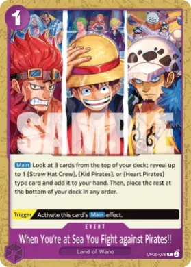 When You're at Sea You Fight against Pirates!! (UP OP05-076) Unnumbered Promos