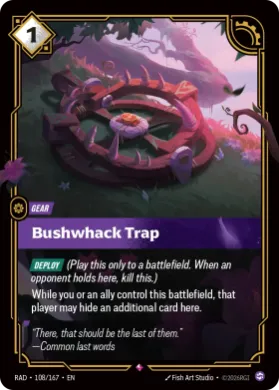 Bushwhack Trap (RAD RAD-108/167) Radiance