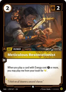 Meticulous Restorationist (RAD RAD-120/167) Radiance