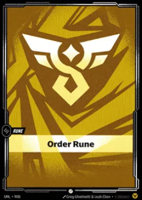 Order Rune ( UNL-R06) Unleashed