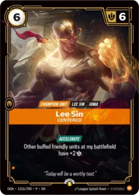 Lee Sin, Centered (OGN 151b) Origins: Promos